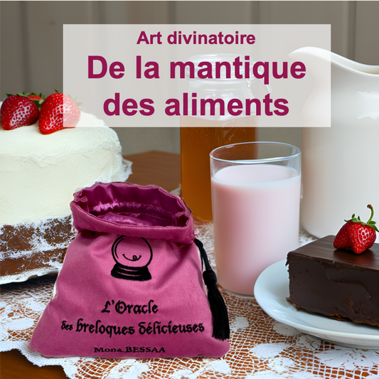 De la mantique et du symbolisme des aliments